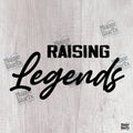 Raising Legends - Digital PNG
